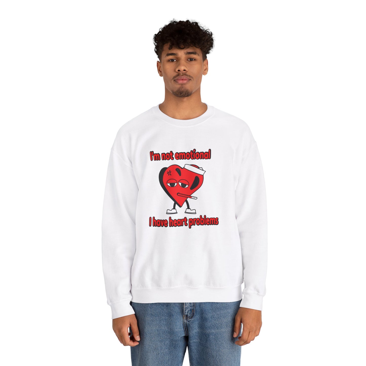 "I'm not emotional" Crewneck