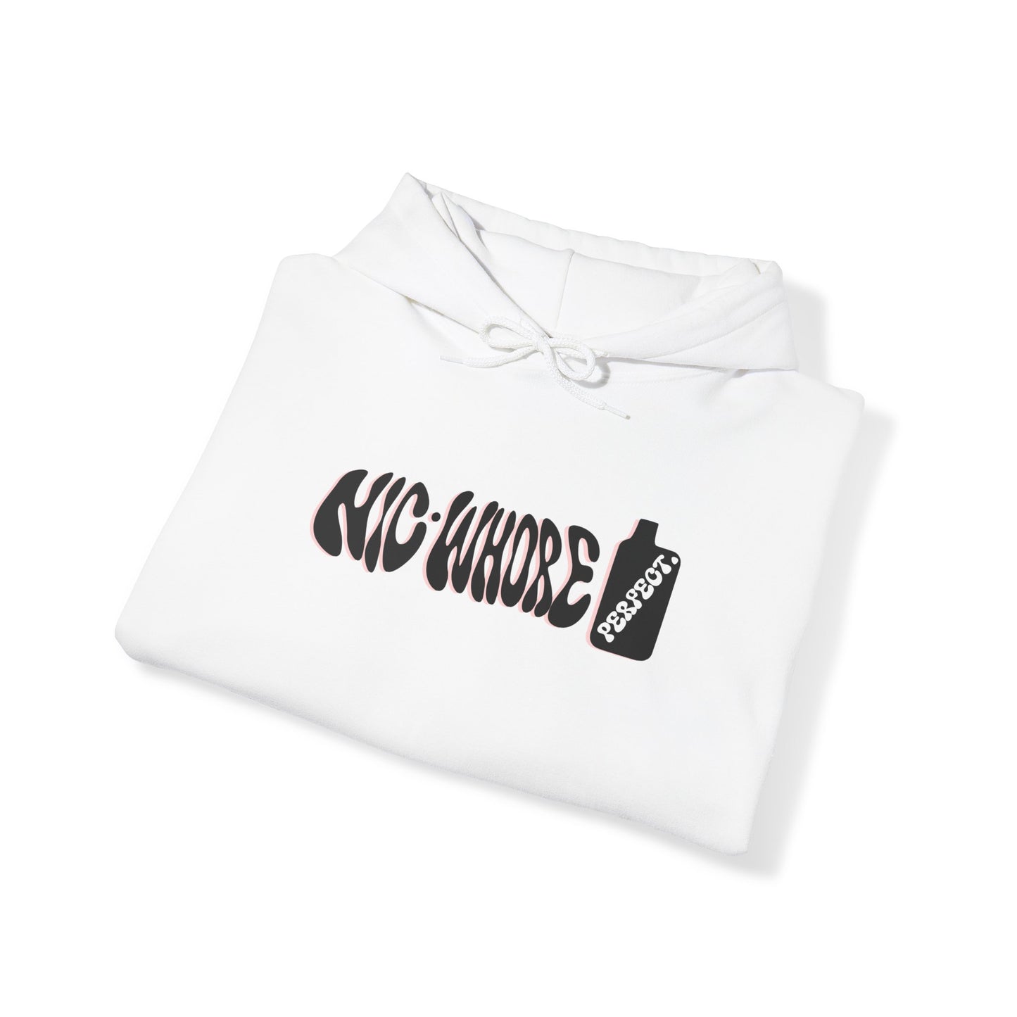 "nic-whore" Hoodie