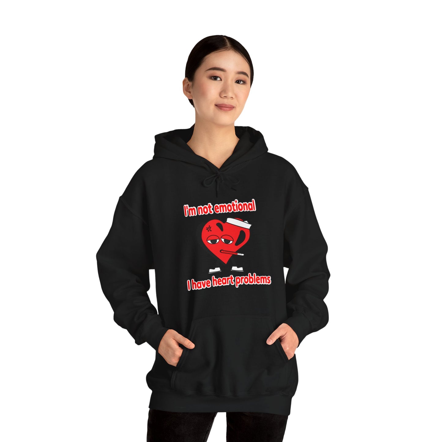 "I'm not emotional" Hoodie