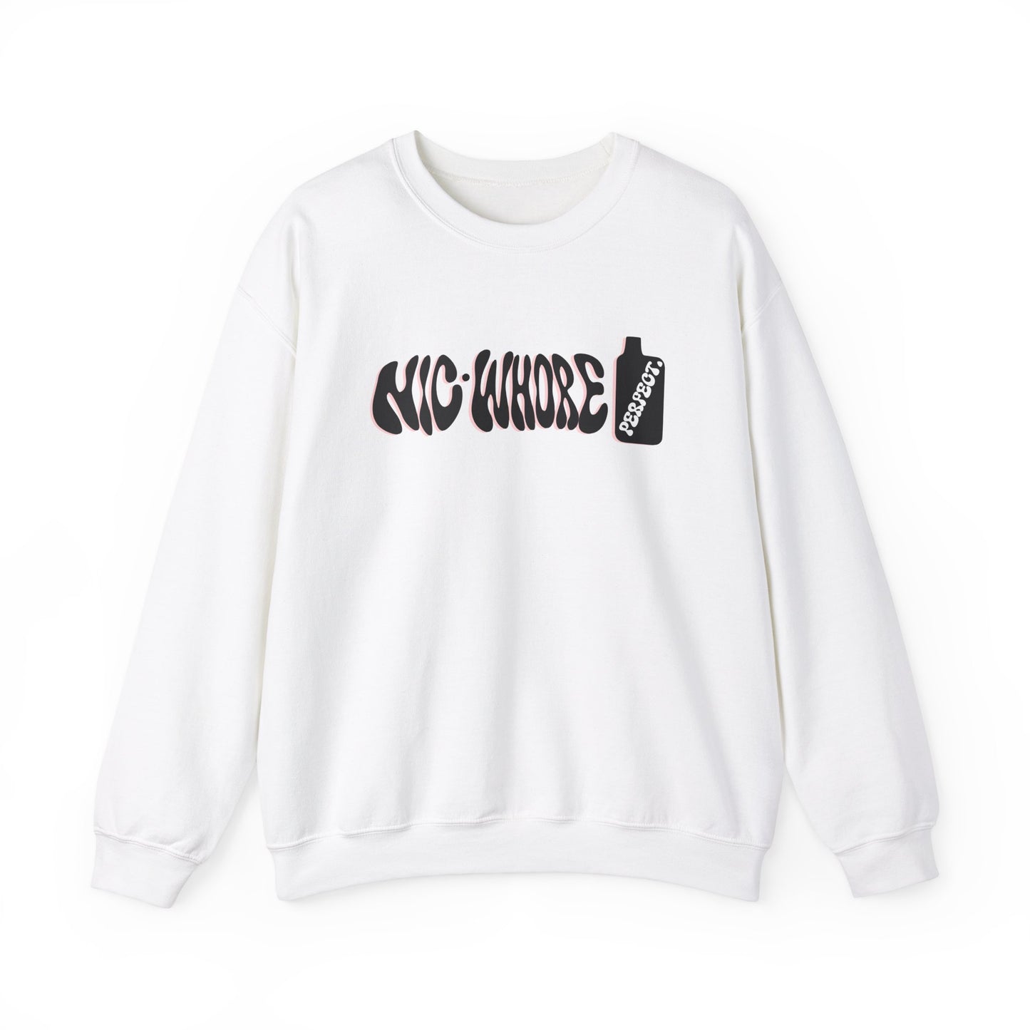 "nic-whore" Crewneck