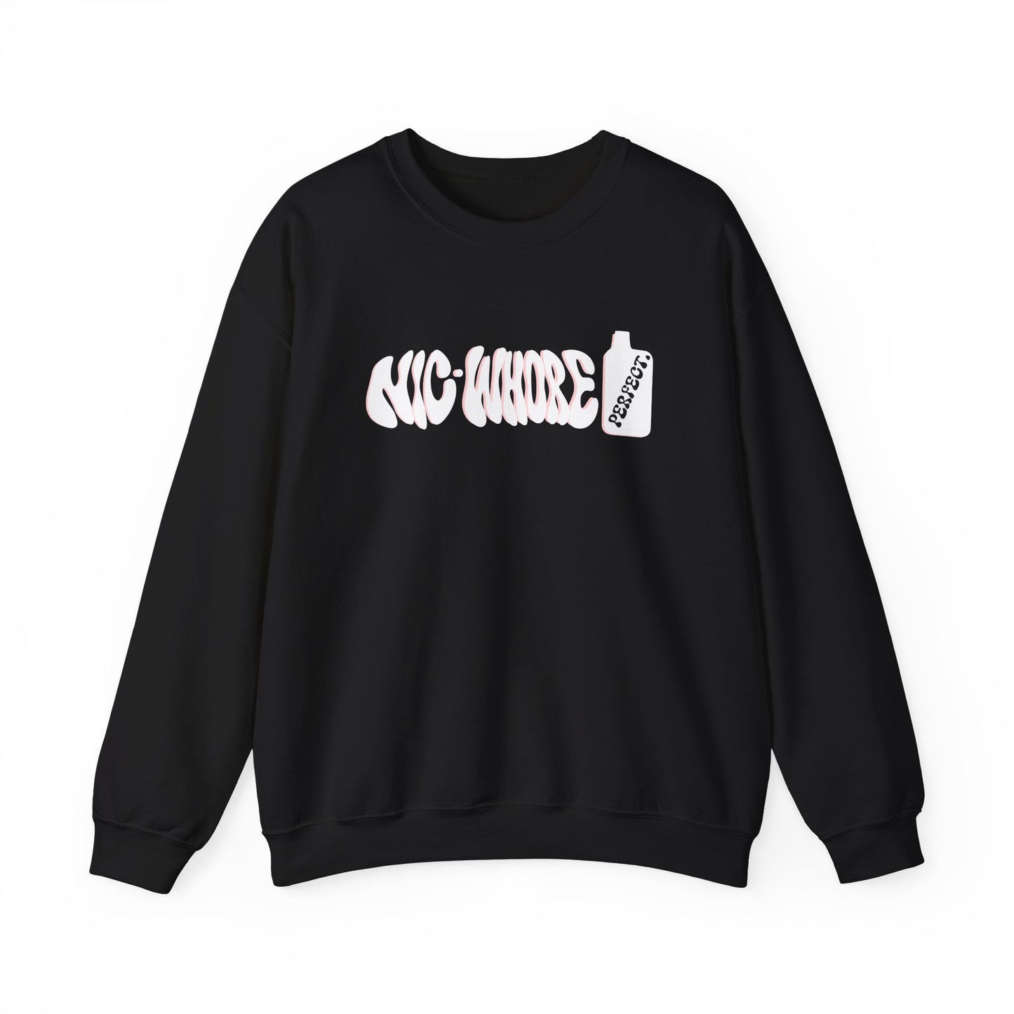 "nic-whore" Crewneck