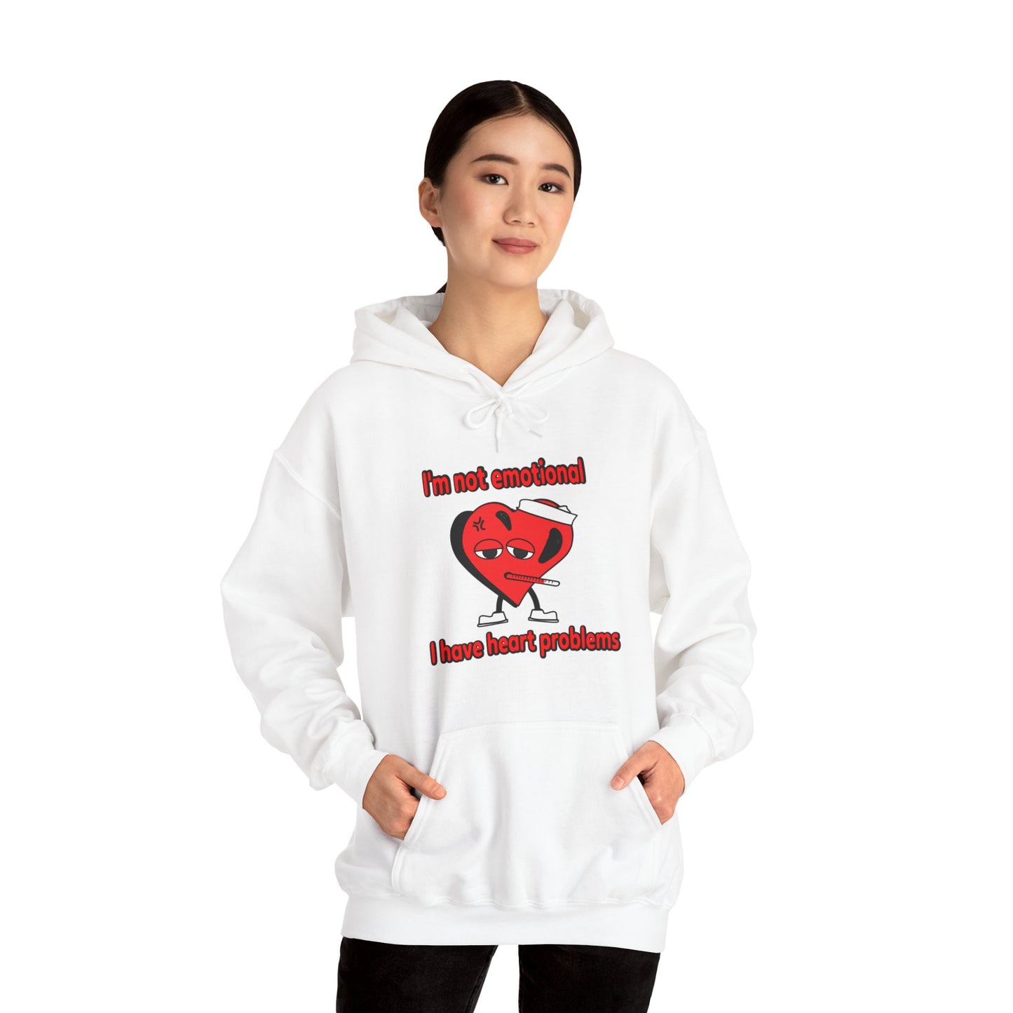 "I'm not emotional" Hoodie